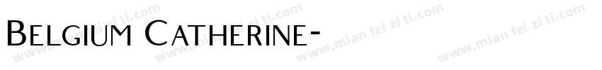 Belgium Catherine字体转换